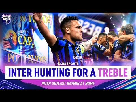 Inter MOVE ON over Bayern | Barcelona await in UCL semis | Inter vs. Bayern Recap | Champions Club