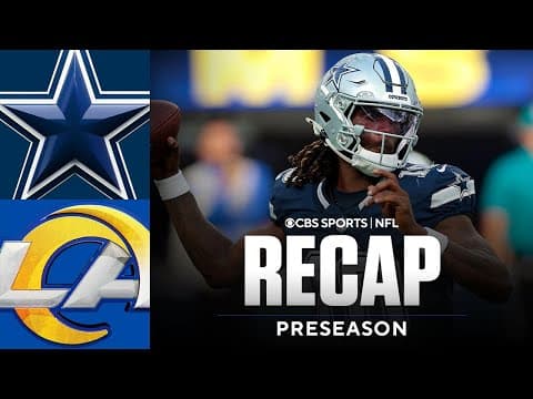 Joe Milton Throws First Touchdown as Cowboy in Loss to Rams | Cowboys vs. Rams Preseason Game Recap