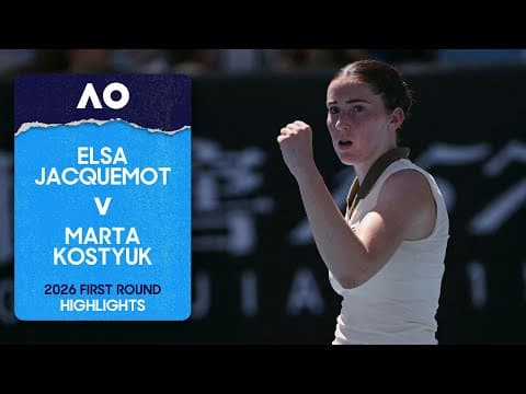 Elsa Jacquemot v Marta Kostyuk Highlights | Australian Open 2026 First Round
