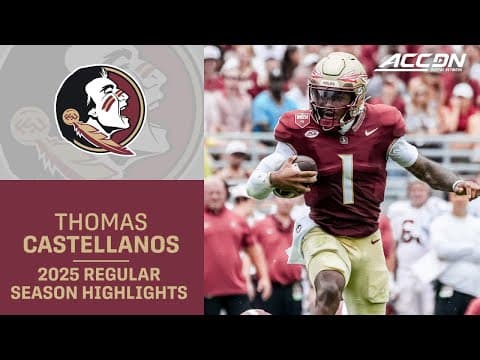 Tommy Castellanos 2025 Regular Season Highlights | Florida State Quarterback