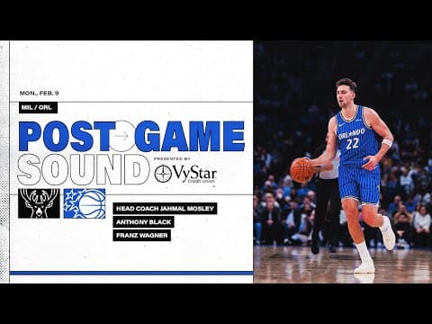 POSTGAME SOUND: MILWAUKEE BUCKS VS. ORLANDO MAGIC | COACH MOSE, FRANZ WAGNER & ANTHONY BLACK