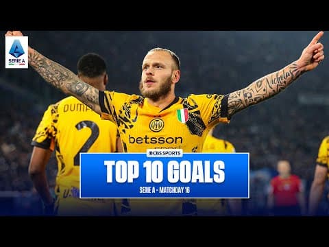 Serie A Top 10 Goals of Matchday 16 - 2024/25 | Che Adams, Nicolo Barella, | CBS Sports Golazo