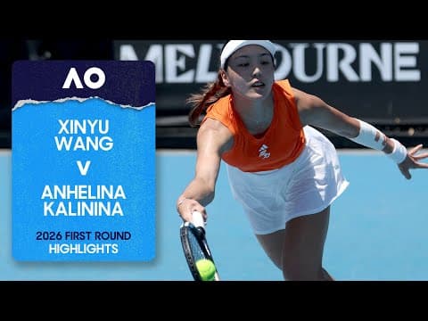 Xinyu Wang v Anhelina Kalinina Highlights | Australian Open 2026 First Round