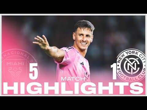 Match HIGHLIGHTS: Inter Miami CF 5-1 New York City FC | Champions! Allende Hat Trick!
